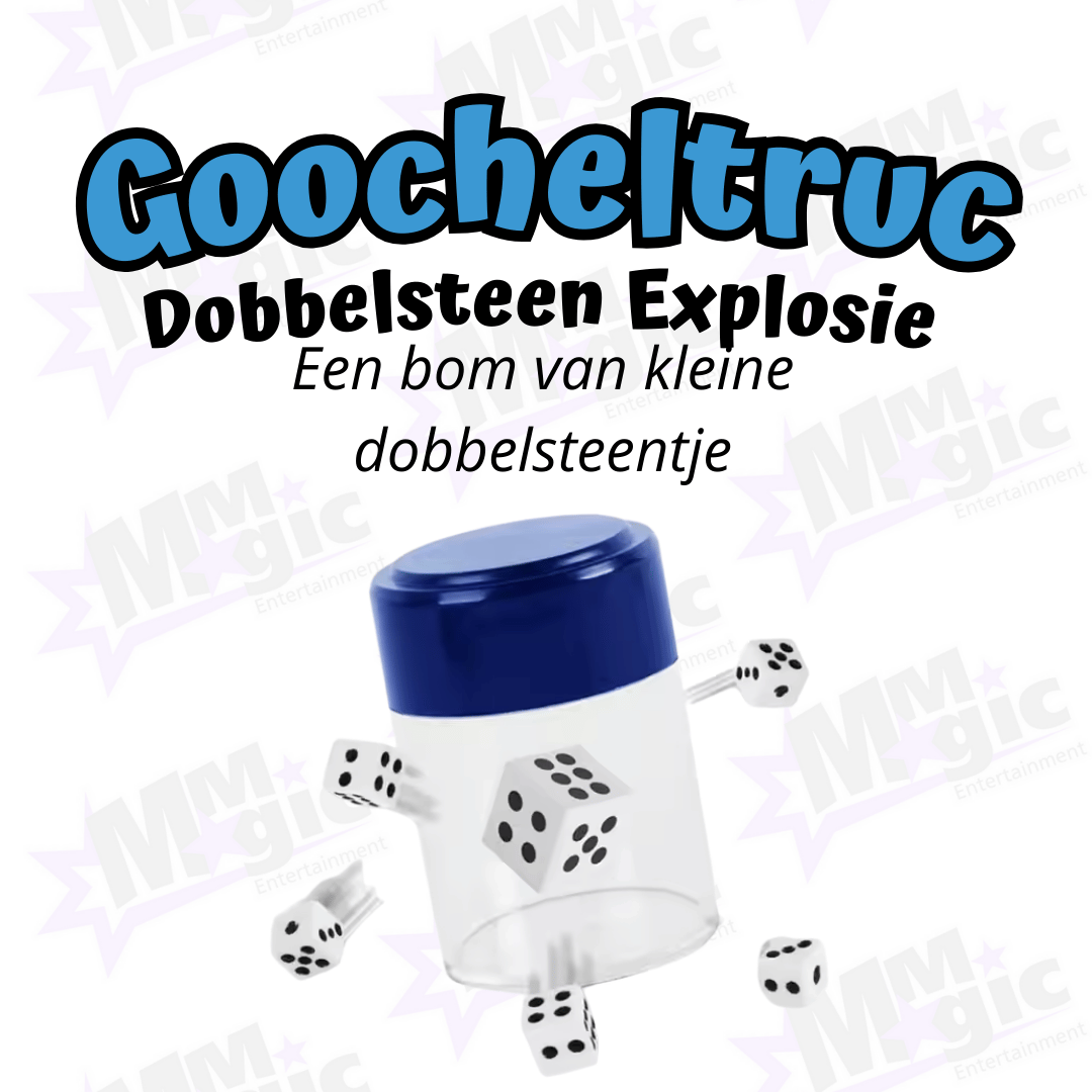 Goocheltruc - Dobbelsteen explosie