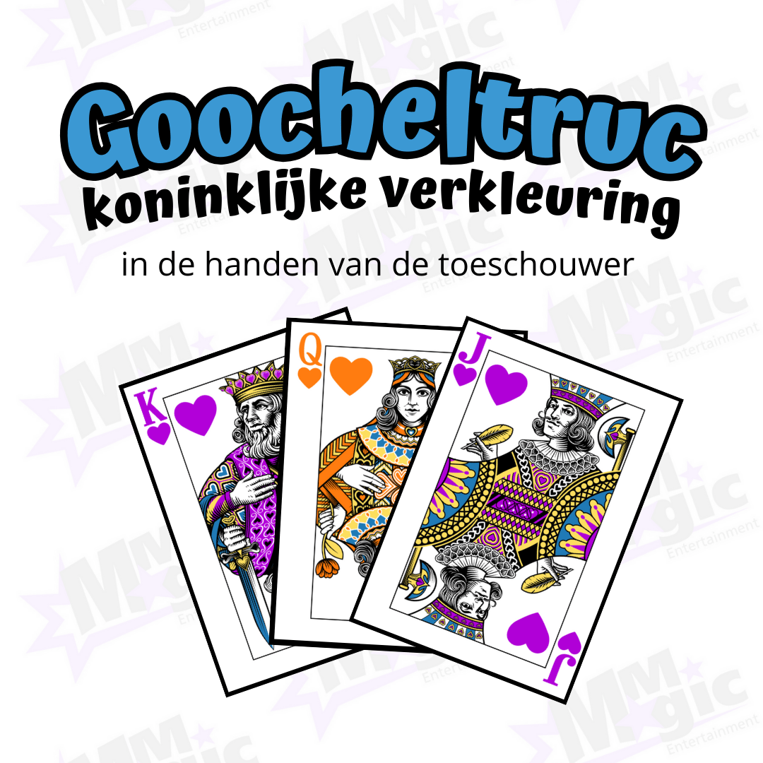 Goocheltruc - koninklijke verkleuring